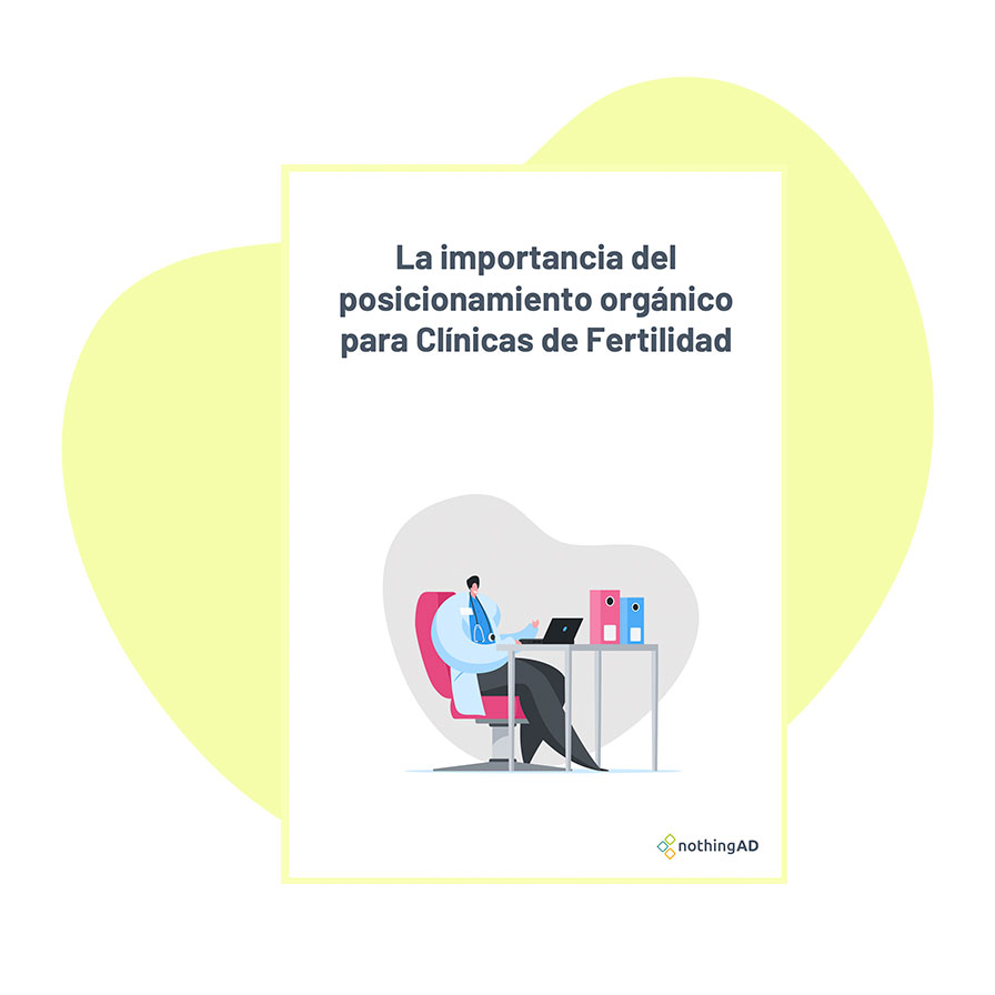La_importancia_del_posicionamiento_orgánico_para_Clinicas_de_Fertilidad-1